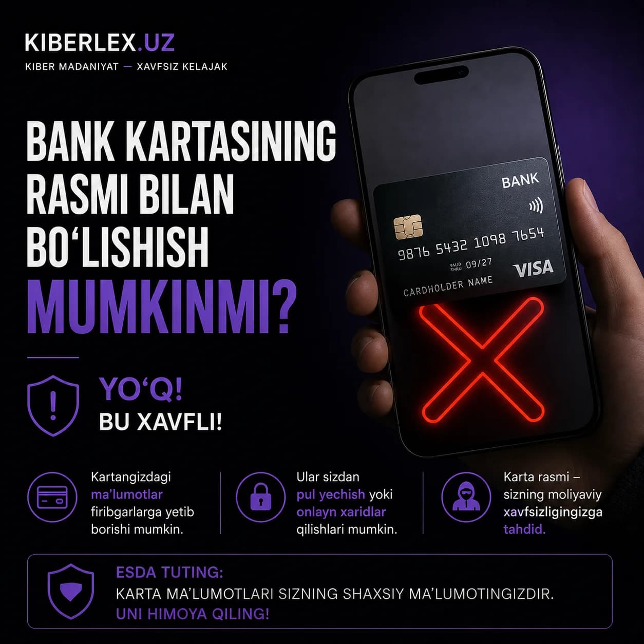 Karta rasmini ijtimoiy tarmoqqa qo'yish — pasportingizni ochiq oynaga osib qo'yish bilan bir xil beparvolik.